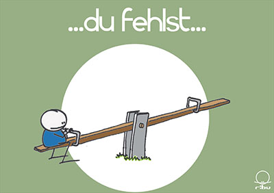 du fehlst